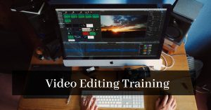 Video Editing Training Classes in Bangalore